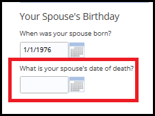 "Your Spouses date of death" box.